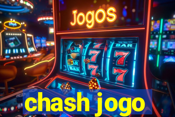 chash jogo